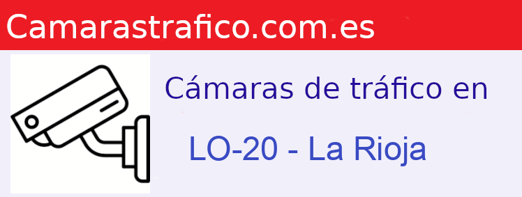 Cámaras dgt en la LO-20 en la provincia de La Rioja